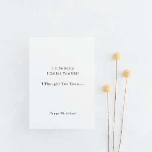 Carte Postale Funny Pardon I Called You Old Birthday Humor Card