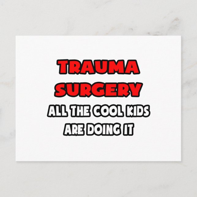 Carte Postale Funny Trauma Surgeon Shirts and Gifts (Devant)