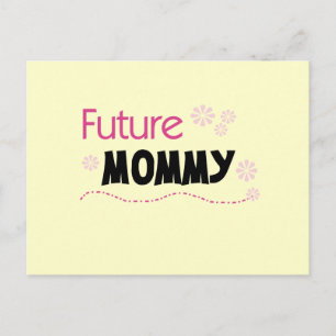 Carte Postale Futurs tee-shirts et cadeaux maman