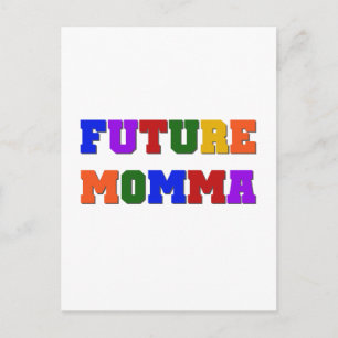Carte Postale Futurs tee-shirts et cadeaux Momma