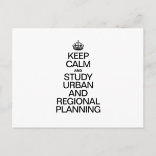 CARTE POSTALE GARDER LE CALME ET ÉTUDIER LA PLANIFICATION URBAIN