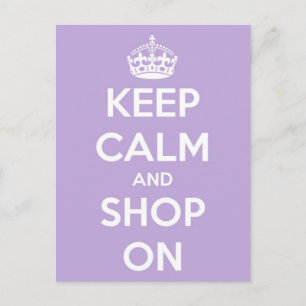 Carte Postale Gardez le calme et magasinez sur Lavender