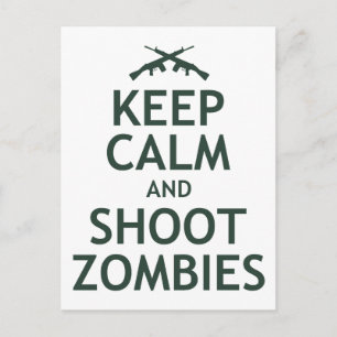 Carte Postale Gardez le calme et tirez des zombies