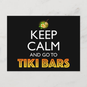 Carte Postale Gardez votre calme et allez aux bars Tiki