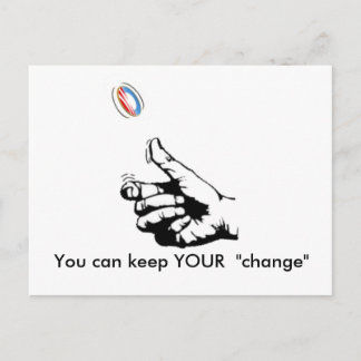 Carte Postale Gardez votre changement, vous pouvez garder votre 