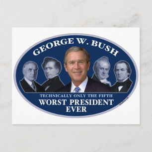 Carte Postale George W. Bush 5e pire président