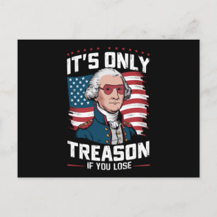 Carte Postale George Washington C'est seulement de la trahison s
