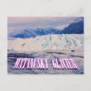 Carte Postale Glacier Matanuska, Glacier Park, Alaska
