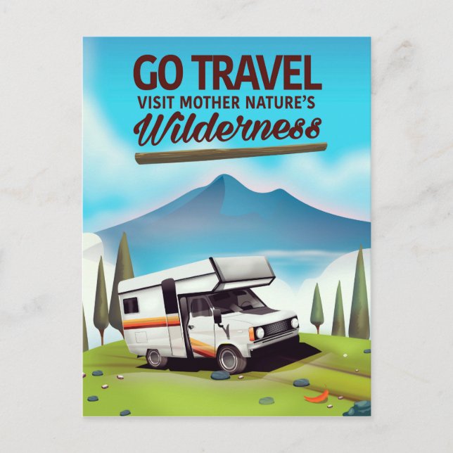 Carte Postale Go Travel, Visit mère natures Wilderness RV. (Devant)