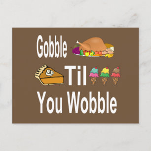 Carte Postale Gobble Jusqu'À Ce Que Vous Tournez À Thanksgiving