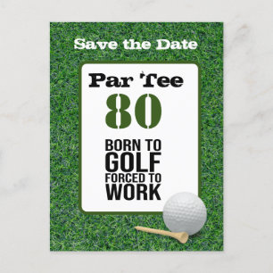 Carte Postale Golf 80e anniversaire né pour le golf forcé de tra