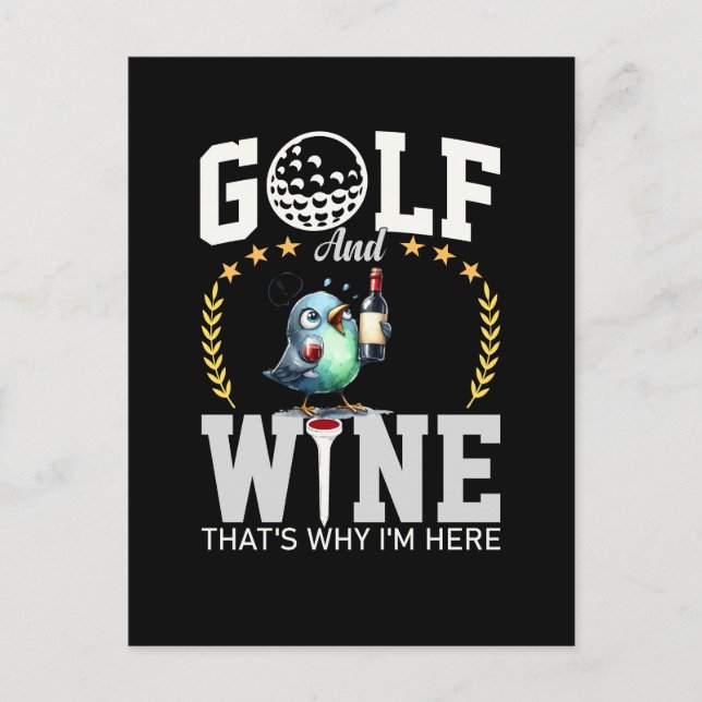 Carte Postale Golf et vin c'est pourquoi je suis ici (Devant)