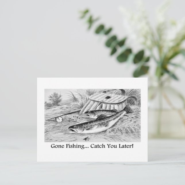 Carte Postale Gone Fishing Catch You Plus tard design populaire (Debout devant)