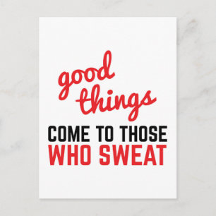 Carte Postale Good Things Come Sweat Gym Quote