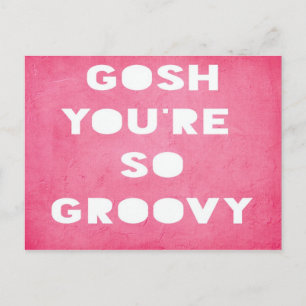 Carte Postale Gosh,Groovy Postcard