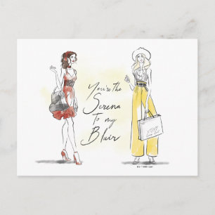 Carte Postale Gossip Girl - Vous êtes la Serena à mon Blair