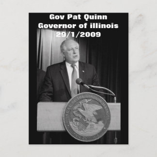 Carte Postale Gov Pat Quinn (Gouverneur de l'illinois)