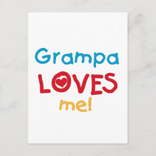 Carte Postale Grampa m'aime T-shirts et cadeaux