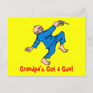 Carte Postale Grand-papa obtenu une arme à feu !