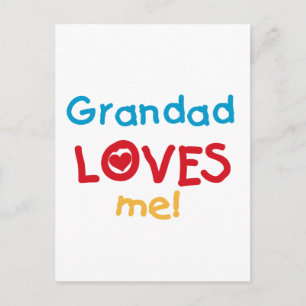 Carte Postale Grand-père m'aime T-shirts et cadeaux