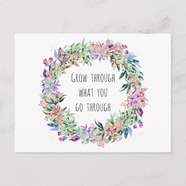 Carte Postale Grandissez par ce que vous traversez (Devant)