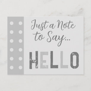 Carte Postale Gris juste un mot pour dire bonjour