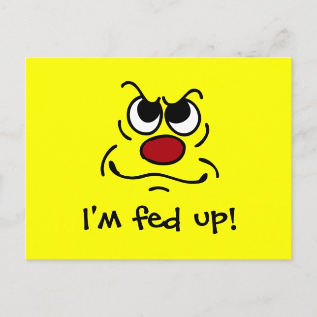 Carte Postale Grumpey face Fed up (Devant)