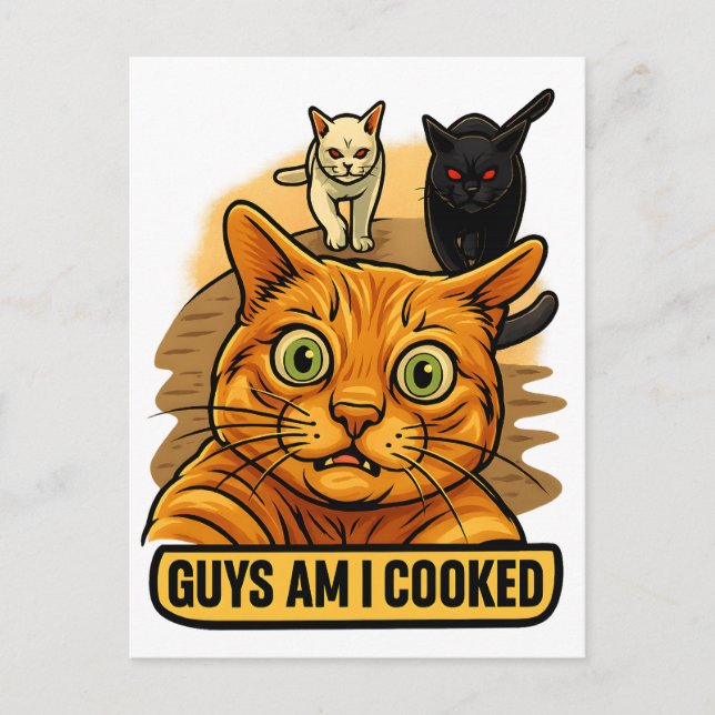 Carte Postale Guys Am I Cooked? Funny Cat Meme Panic Reaction (Devant)