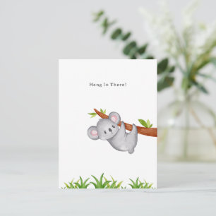 Carte Postale Hang in There Supportive Motivational Koala Card