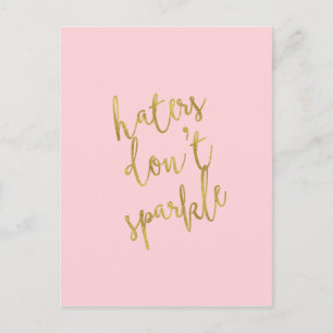 Carte Postale Haters ne pas éclipser Citation Faux Gold Foil Par