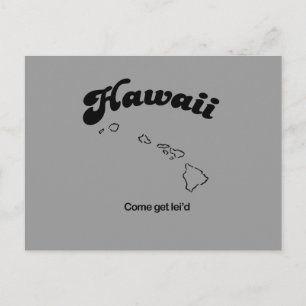 Carte Postale Hawaii Motto - Venez vous faire leid