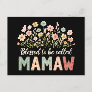 Carte Postale Heureuse d'être appelée Mamaw