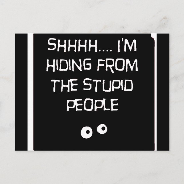 Carte Postale HidingfromStupid (Devant)