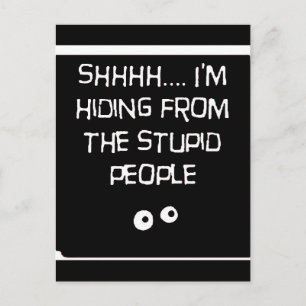 Carte Postale HidingfromStupid