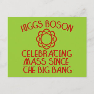 Carte Postale Higgs Boson célèbre la messe depuis le Big Bang