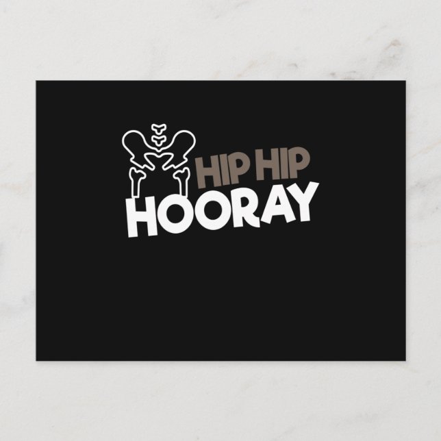 Carte Postale Hip Surgery Hip Hooray Hip Surgery (Devant)