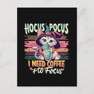 Carte Postale Hocus Focus - J'ai besoin de café pour me concentr