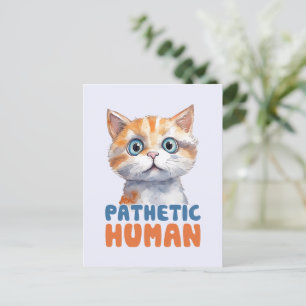 Carte Postale Homme pathétique - Design de chat Sarcastique