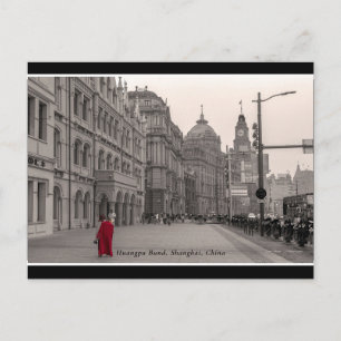 Carte Postale © Huangpu Bund, Shanghai, Chine
