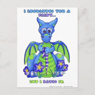 Carte Postale I Broughted You a Fairy, but I