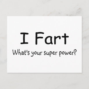 Carte Postale I Fart Whats Your Super Power
