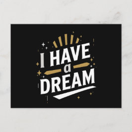 Carte Postale I Have a Dream Inspirational Typography Art