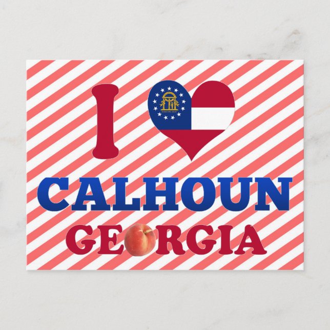 Carte Postale I Love Calhoun, Géorgie (Devant)