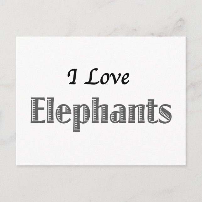 Carte Postale I Love Elephants (Devant)