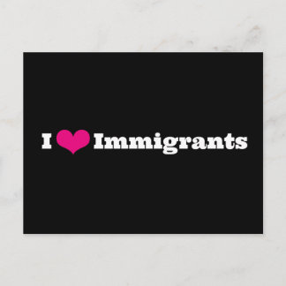 Carte postale I Love Immigrants