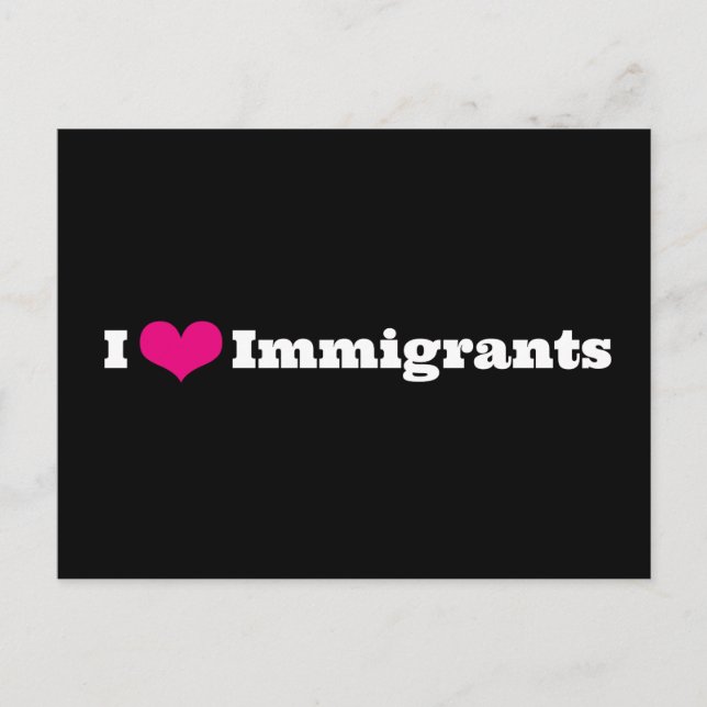Carte postale I Love Immigrants (Devant)