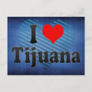 Carte Postale I Love Tijuana, Mexique