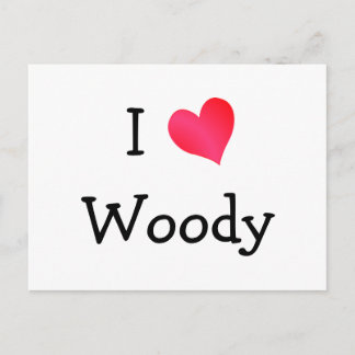 Carte Postale I Love Woody