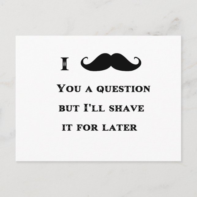 Carte Postale I Mustache You a Question Drôle Image (Devant)