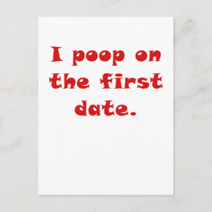 Carte Postale I Poop on the First Date